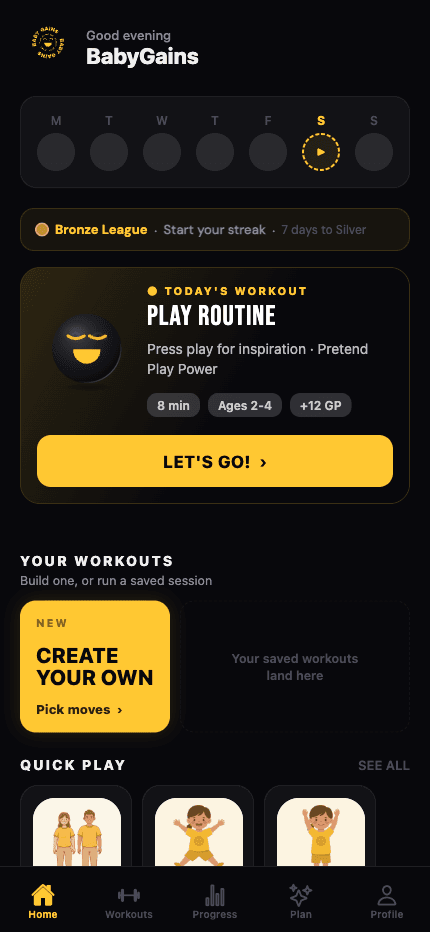 BabyGains Play, the kid home screen: today's workout, the week's streak and the league