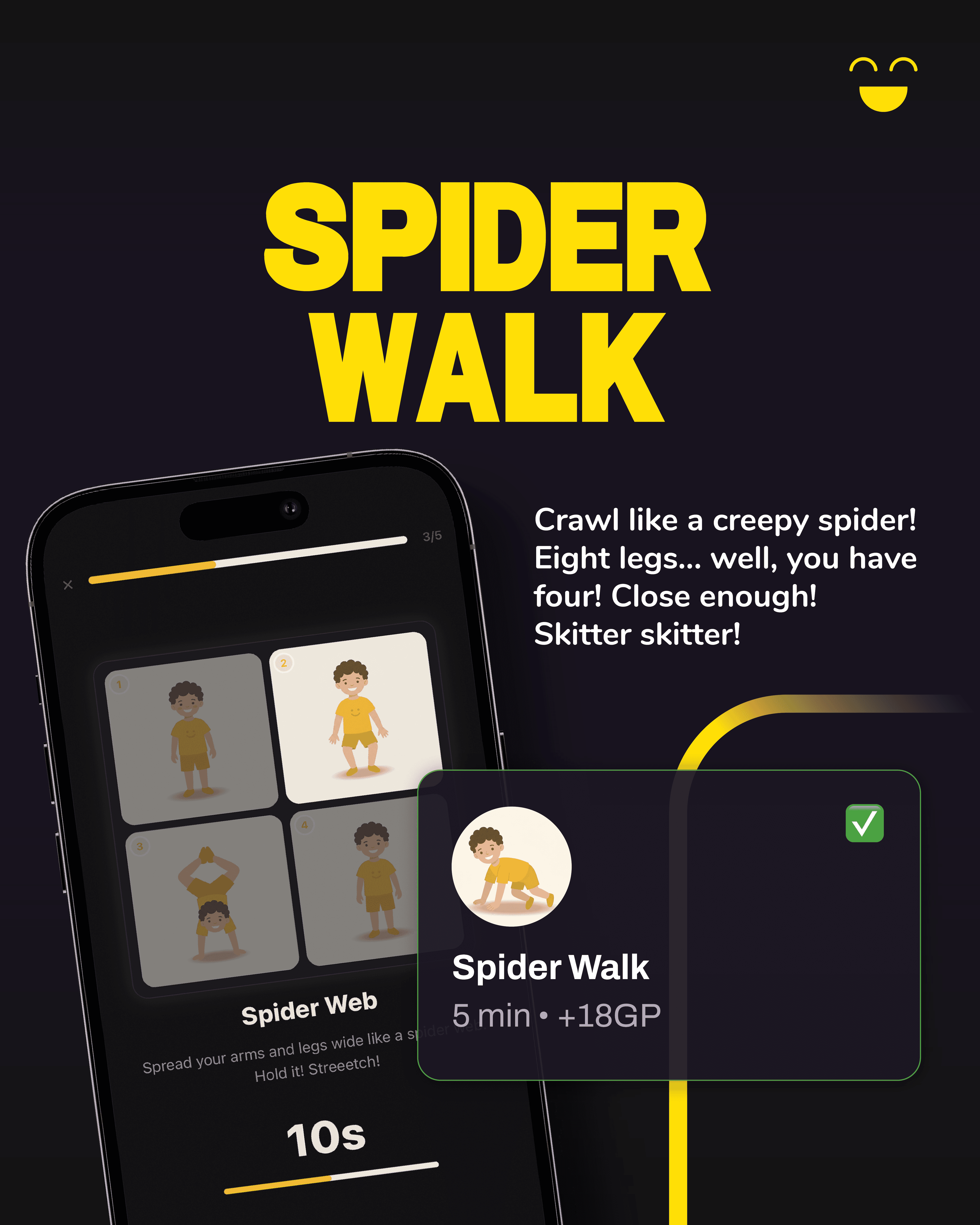 Spider Walk — crawl like a creepy spider. 5 min, +18 GP.